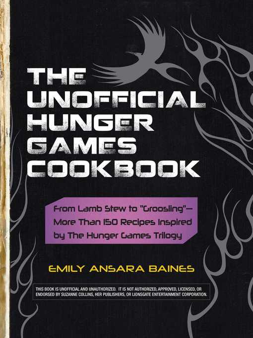 Cover image for The Unofficial Hunger Games Cookbook